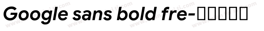 Google sans bold fre字体转换